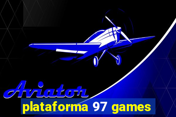 plataforma 97 games